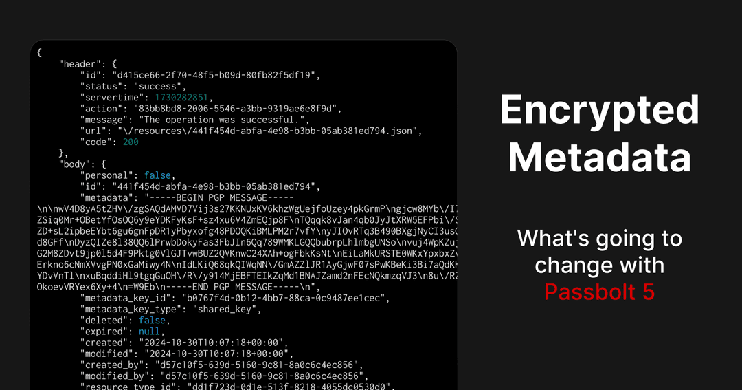 The road to Passbolt v5 – Encrypted metadata and other core security changes