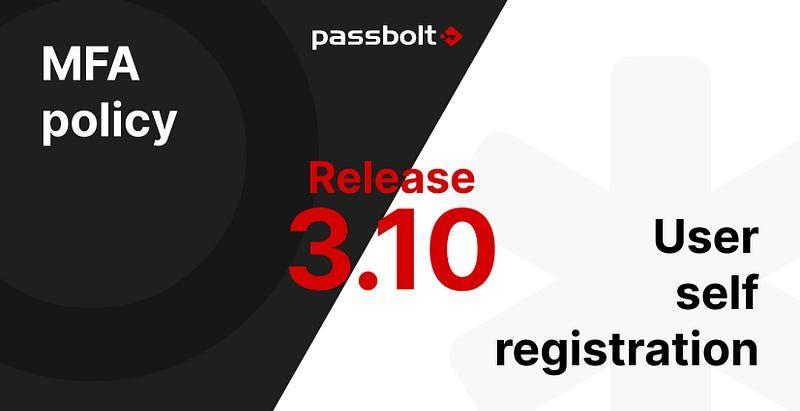 Release 3.10 MFA Policy and User Self-Registration Passbolt