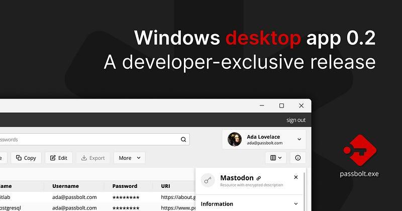 The Passbolt Windows Desktop App 0.2: A developer-exclusive release
