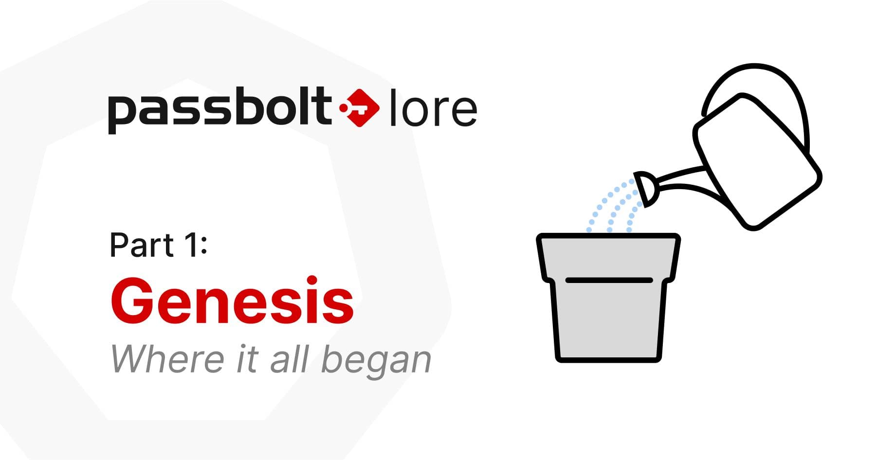 Passbolt lore - Part 1: Genesis - where it all began